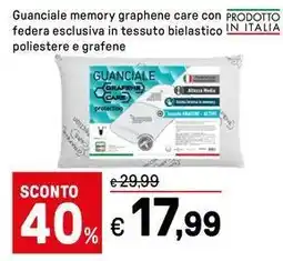 Iper La Grande Guanciale memory graphene care con federa esclusiva in tessuto bielastico poliestere e grafene offerta