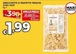 Bennet Orecchiette o trofiette fresche CASA MILO offerta