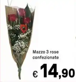 Iper La Grande Mazzo 3 rose confezionate offerta