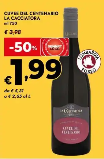 Bennet Cuvee del centenario LA CACCIATORA offerta