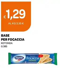 Ekom Base per FOCACCIA Rotonda offerta