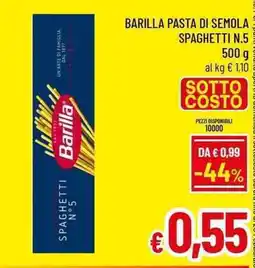 A&O Barilla pasta di semola spaghetti n.5 offerta