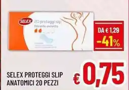 A&O Selex proteggi slip anatomici 20 pezzi offerta