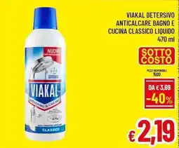 A&O Viakal detersivo anticalcare bagno e cucina classico liquido offerta
