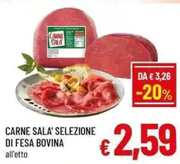 A&O Carne sala' selezione di fesa bovina offerta