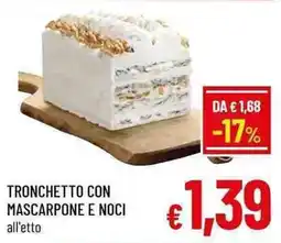A&O Tronchetto con mascarpone e noci offerta