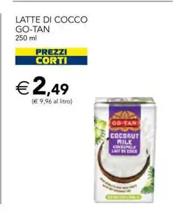 Esselunga Latte di cocco Go-Tan offerta