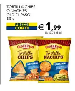 Esselunga TORTILLA CHIPS O NACHIPS OLD EL PASO offerta