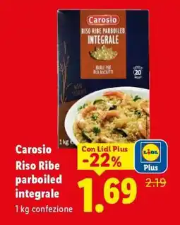 Lidl Carosio Riso Ribe parboiled integrale offerta