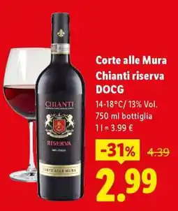 Lidl Corte alle Mura Chianti Riserva DOCG offerta