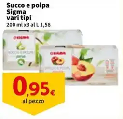 Sigma Succo e polpa Sigma offerta