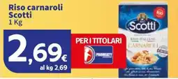 Sigma Riso carnaroli Scotti offerta
