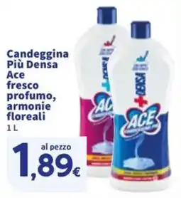 Sigma Candeggina Più Densa Ace fresco profumo, armonie floreali offerta