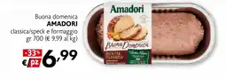 Eurospesa Buona domenica AMADORI classica/speck e formaggio offerta