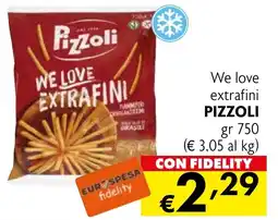 Eurospesa We love extrafini PIZZOLI offerta