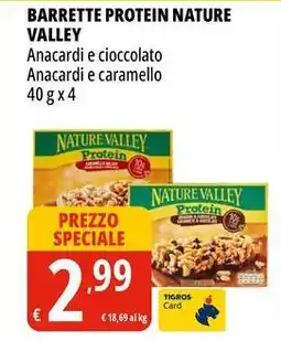 Tigros Barrette protein nature valley anacardi e cioccolato, anacardi e caramello offerta
