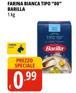 Tigros Farina bianca tipo "00" BARILLA offerta