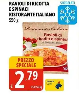 Tigros Ravioli di ricotta e spinaci RISTORANTE ITALIANO offerta