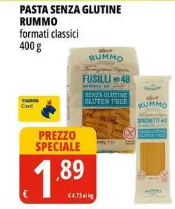 Tigros Pasta senza glutine rummo formati classici offerta