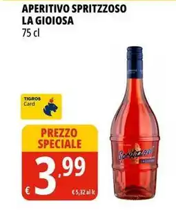 Tigros Aperitivo spritzzoso LA GIOIOSA offerta
