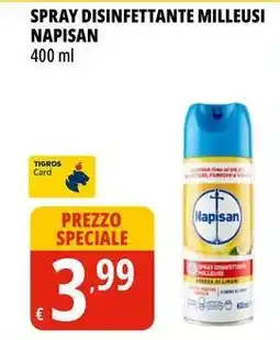 Tigros Spray disinfettante milleusi NAPISAN offerta