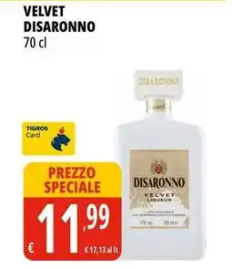 Tigros Velvet disaronno offerta