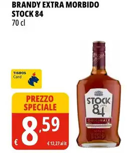 Tigros Brandy extra morbido STOCK 84 offerta