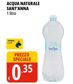 Tigros Acqua naturale SANT'ANNA offerta