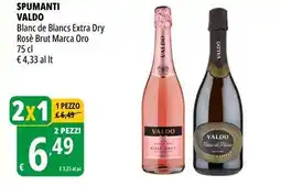 Tigros SPUMANTI VALDO Blanc de Blancs Extra Dry Rosè Brut Marca Oro offerta