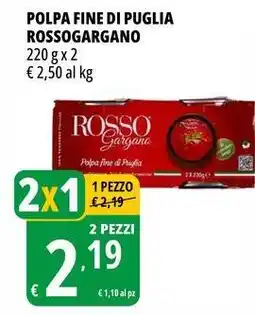 Tigros Polpa fine di puglia ROSSOGARGANO offerta