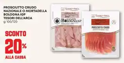 Pam Prosciutto crudo nazionale o mortadella bologna igp TESORI DELL'ARCA offerta