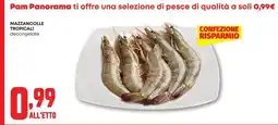 Pam Mazzancolle tropicali offerta