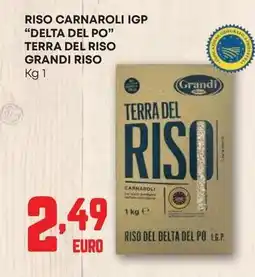 Pam Riso carnaroli igp "delta del po" terra del riso GRANDI RISO offerta