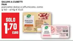Pam Salumi a cubetti PAM offerta