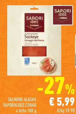 Conad Superstore Salmone alaska SAPORI&IDEE CONAD offerta