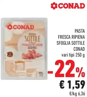Conad Superstore Pasta fresca ripiena sfoglia sottile CONAD offerta