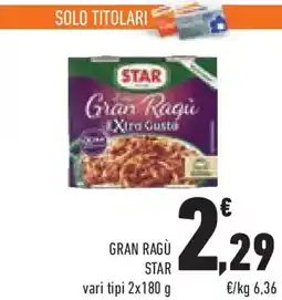 Conad Superstore Gran ragù STAR offerta