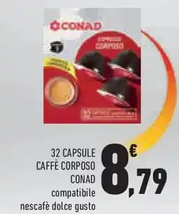 Conad Superstore 32 capsule caffè corposo conad compatibile nescafè dolce gusto offerta