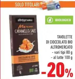 Conad Superstore Tavolette di cioccolato bio altromercato offerta