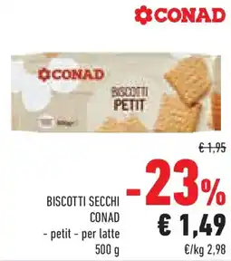 Conad Superstore Biscotti secchi conad petit, per latte offerta