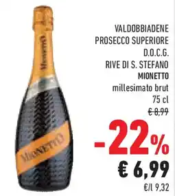 Conad Superstore Valdobbiadene prosecco superiore d.o.c.g. rive di s. stefano mionetto millesimato brut offerta