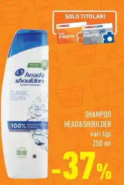 Conad Superstore Shampoo HEAD&SHOULDER offerta