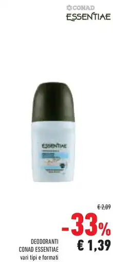 Conad Superstore Deodoranti CONAD ESSENTIAE offerta