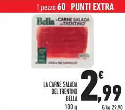 Conad Superstore La carne salada del trentino BELLA offerta