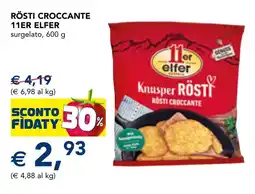 Esselunga Rösti croccante 11ER ELFER offerta
