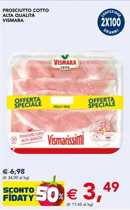 Esselunga Prosciutto cotto alta qualità VISMARA offerta
