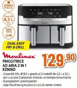 Expert Moulinex FRIGGITRICE AD ARIA 2 IN 1 EZ905D offerta