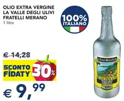 Esselunga Olio extra vergine la valle degli ulivi fratelli MERANO offerta