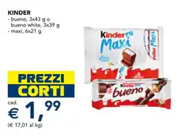 Esselunga KINDER bueno, bueno white, maxi offerta