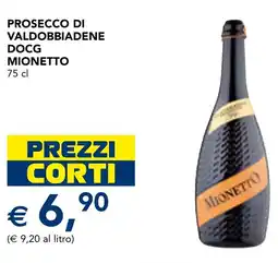 Esselunga Prosecco di valdobbiadene docg MIONETTO offerta
